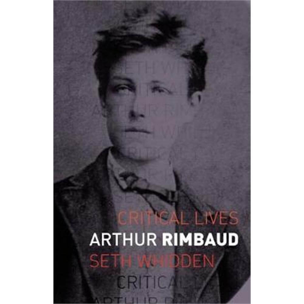 Arthur Rimbaud (Paperback) - Seth Whidden